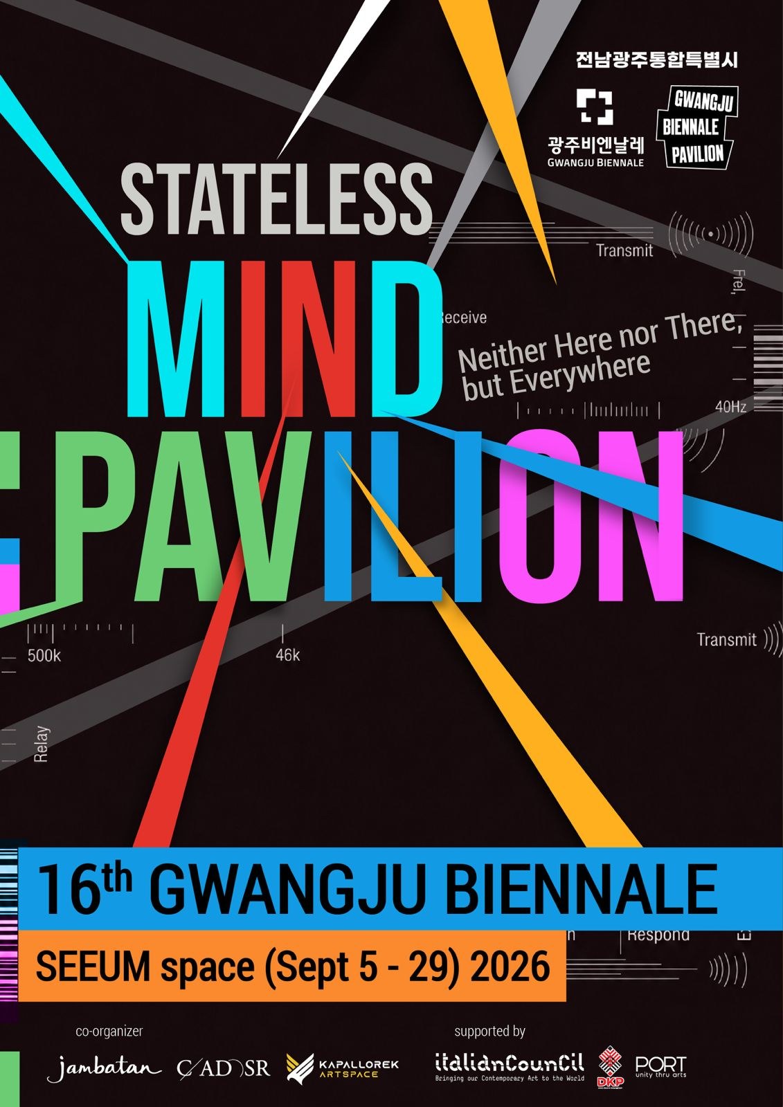 Official poster of the Stateless Mind Pavilion at the 16th Gwangju Biennale, SEEUM space, Sept 5 - 29, 2026